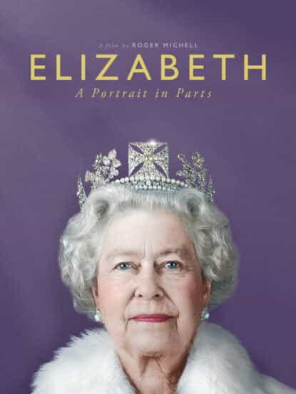 Elizabeth: A Portrait In Parts