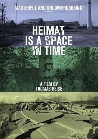Heimat Is a Space In Time Heimat Is a Space In Time