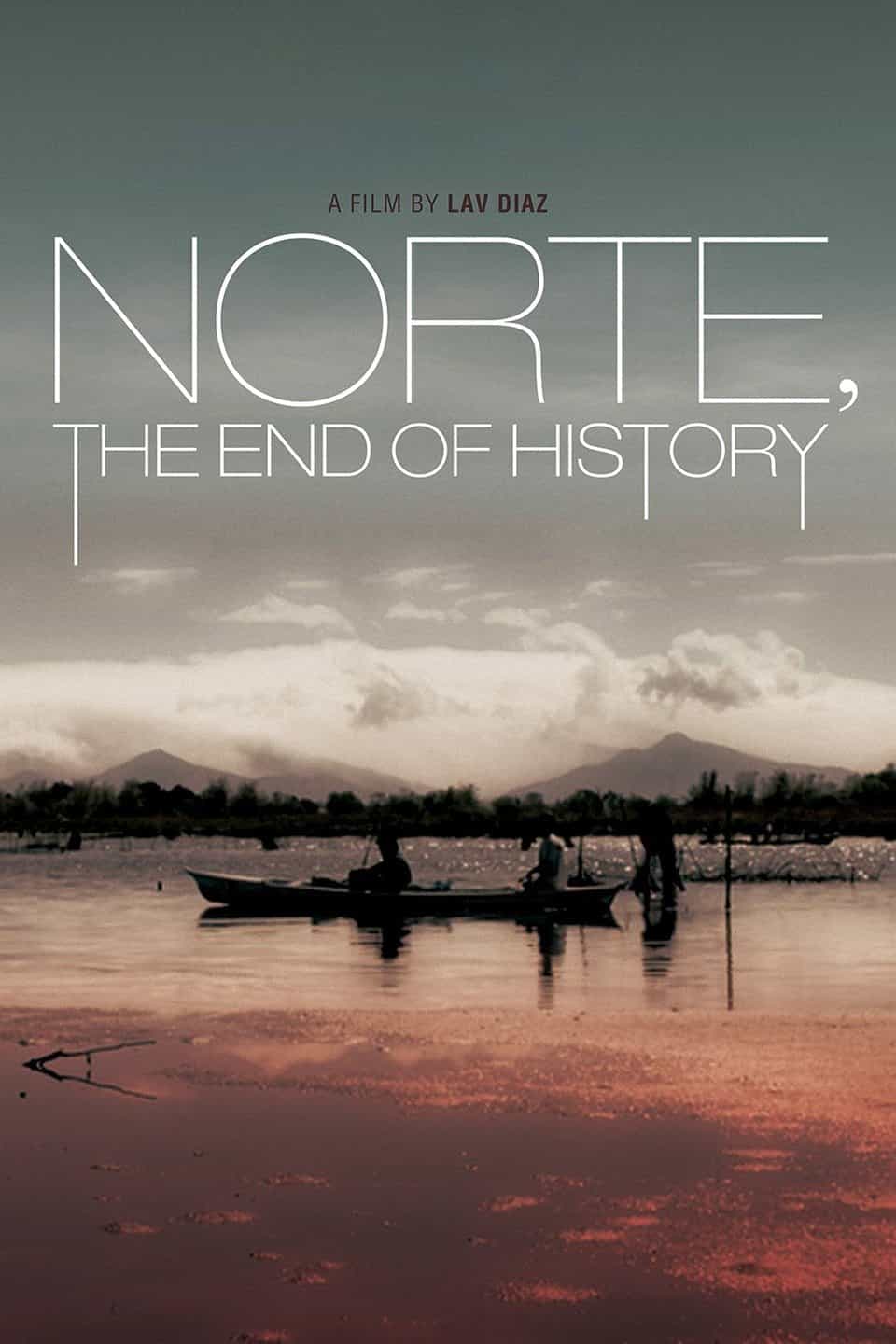 Norte, the End of History