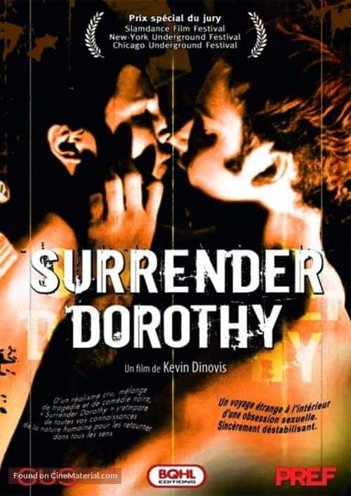 Surrender, Dorothy