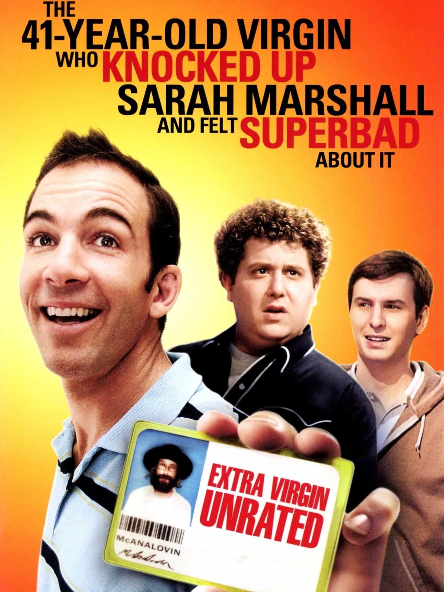 The 41 Year Old Virgin Who Knocked Up Sarah Marshall and Felt Superbad About It